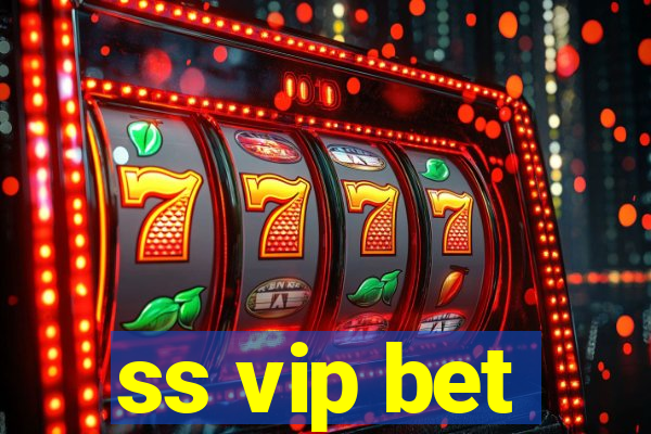 ss vip bet